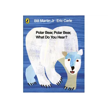 Polar Bear Polar Bear What Do You Hear?